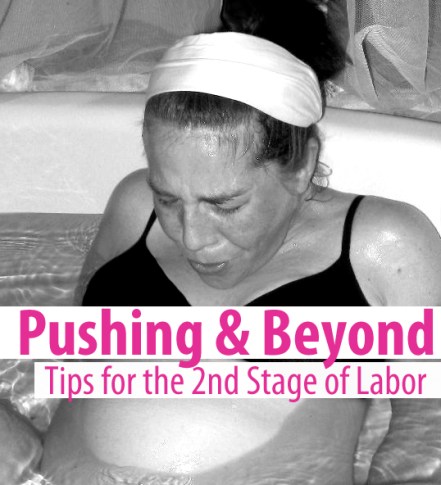 pushing and beyond tips for the second stage of labor